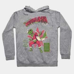 THE WATERMELON-MAN! Hoodie